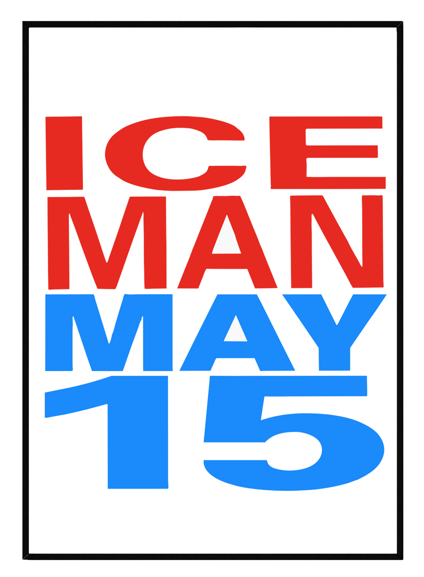 ICEMAN DRAKE POSTER